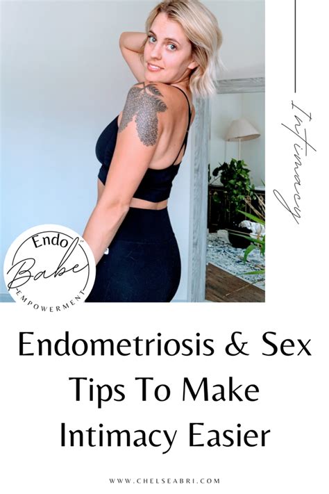 Endometriosis And Sex Tips To Make Intimacy Easier Artofit