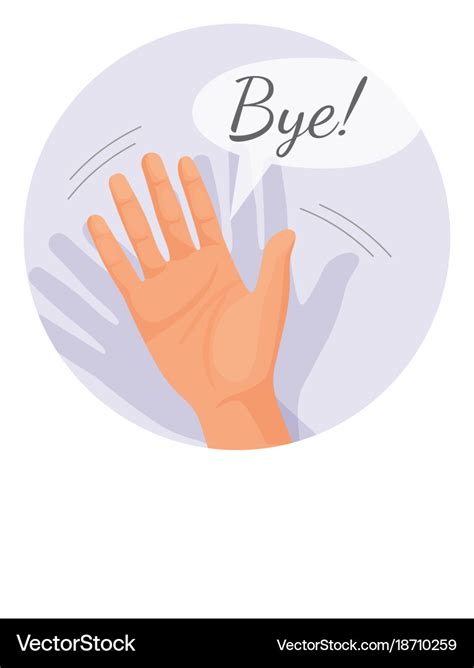 Hand Waving Goodbye In Round Royalty Free Vector Image