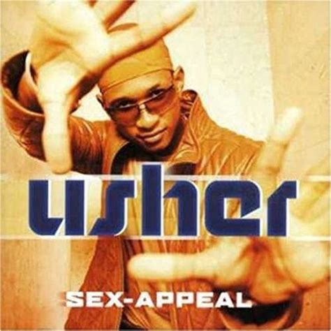 Usher Sex Appeal Lyrics And Tracklist Genius