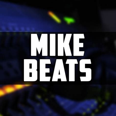 Stream Mike Beats Music Listen To Songs Albums Playlists For Free