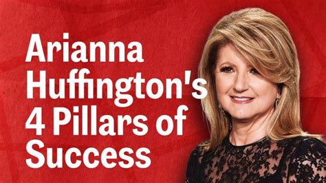 4 Things Arianna Huffington Says To Focus On To Be Successful [video] Arianna Huffington To