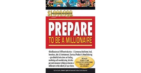 Prepare To Be A Millionaire By Tom Spinks