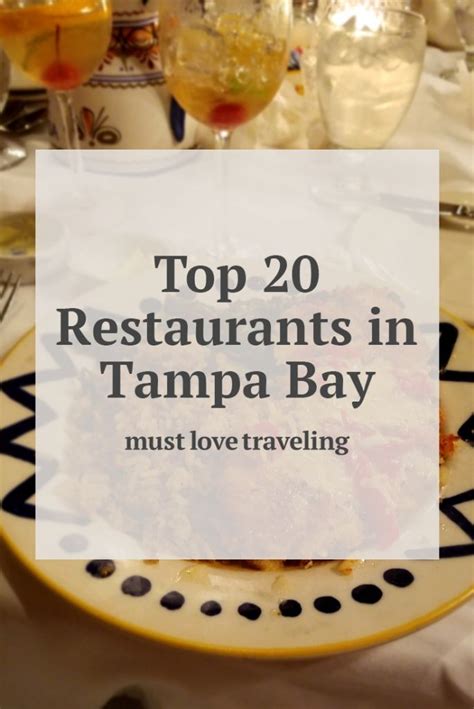 Top 20 Restaurants In Tampa Bay Must Love Traveling Tampa
