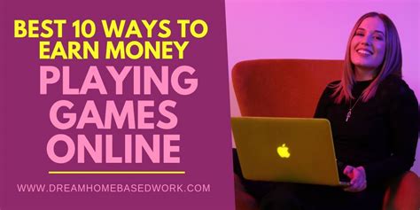 In this first lesson, a lot of information will be covered to provide you with a solid foundation to work with. Best 10 Ways to Earn Money Playing Games Online | Dream ...