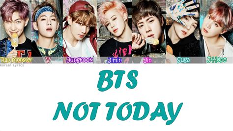 Bts Not Today Lyrics Engespañol Youtube