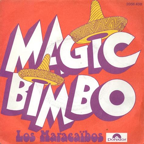 Los Maracaïbos Magic Bimbo Releases Discogs