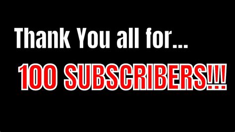 Thank You All For 100 Subscribers Youtube