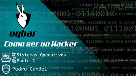 Como Ser Un Hacker Clase 4 Hacking A Sistemas Operativos Parte 2