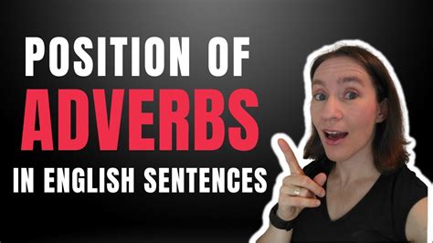 Position Of Adverbs In English Sentences Youtube