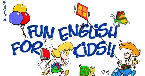 Fun English For Kids How To Teach English To Very Young Children