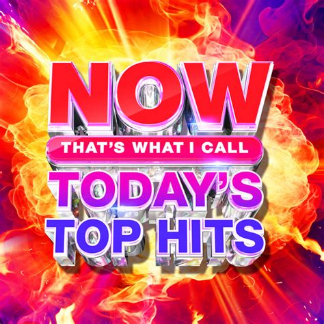 Todays Top Hits Playlist By Now Thats What I Call Music Us Spotify