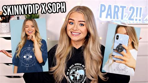 Its Finally Here Skinnydip X Soph Part 2 Collection Reveal Ad Youtube