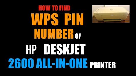 What Is The Wps Pin For Hp Deskjet 2600 Watisvps