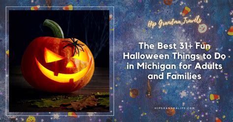The Best 31 Fun Halloween Things To Do In Michigan For Adults And