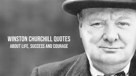 Winston Churchill Quotes About Life Success And Courage Wishbaecom