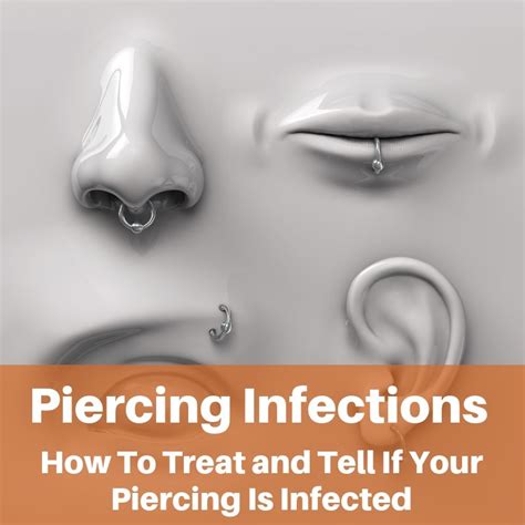 Piercing Infections How To Treat And Tell If Your Piercing Is Infect Bodyj4you
