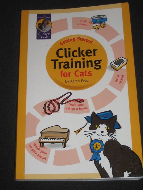 Clicker Training Clicker Training For Cats By Karen Pryor Phredd