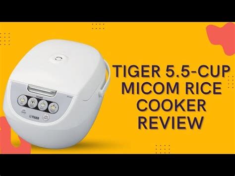 TIGER JBV A10U 5 5 Cup Uncooked Micom Rice Cooker Review YouTube