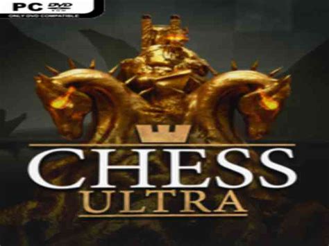 Download Chess Ultra Game For Pc Free Full Version