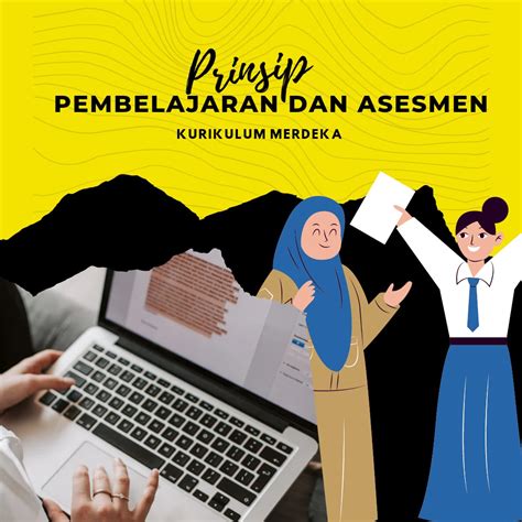 PRINSIP PEMBELAJARAN DAN ASESMEN KURIKULUM MERDEKA Faridah Berbagi