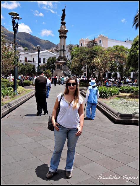 Ecuador Las Leyendas De Quito Periodistas Viajeros