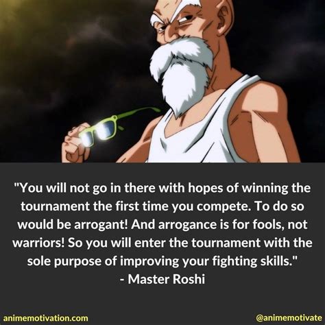 Master Roshi Quotes Dragon Ball Z Dbz Quotes Warrior Quotes Anime Quotes Inspirational