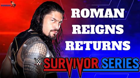 Roman Reigns Huge Survivor Series Update Youtube