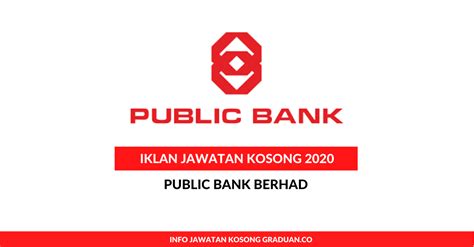 Permohonan Jawatan Kosong Public Bank Berhad • Portal Kerja Kosong Graduan