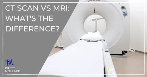 CT Scan Vs MRI What S The Difference