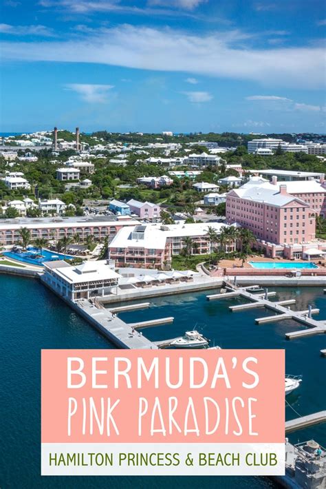 Bermudas Pink Paradise The Hamilton Princess And Beach Club The