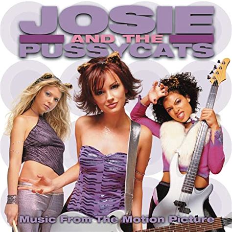 Josie And The Pussycats Music From The Motion Picture Von Josie And