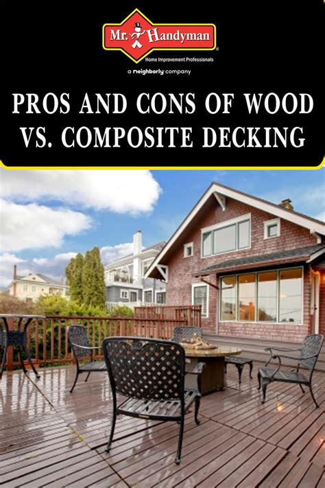 Pros And Cons Of Wood Vs Composite Decking Composite Decking