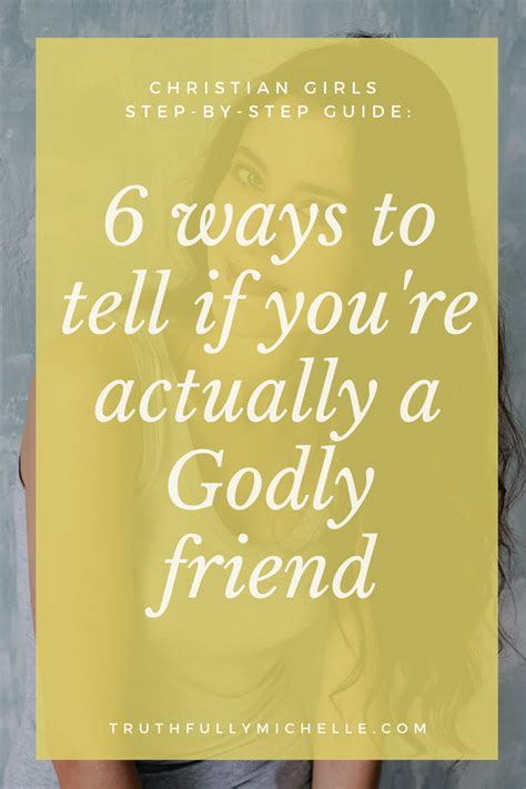 6 Characteristics Of A Godly Friend Truthfully Michelle