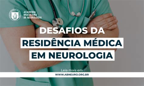 Sociedade De Acupuntura Desafios Da Residência Médica Em Neurologia Amb