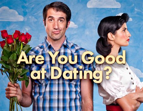 Are You Good At Dating Quiz Zimbio