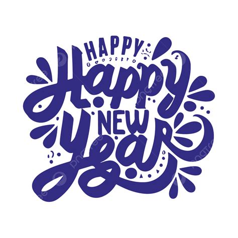 Happy New Year Lettering Text Vector Happy New Year Year Lettering