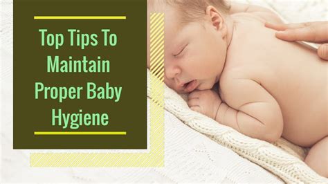 Top Tips To Maintain Baby Hygiene Youtube