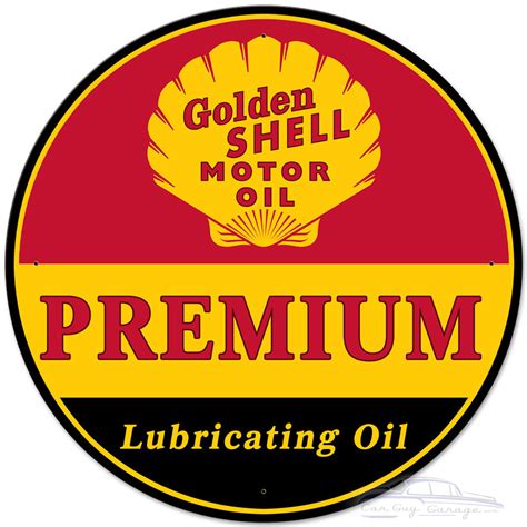 Golden Shell Motor Oil Premium Lubricating Metal Sign 28 Round