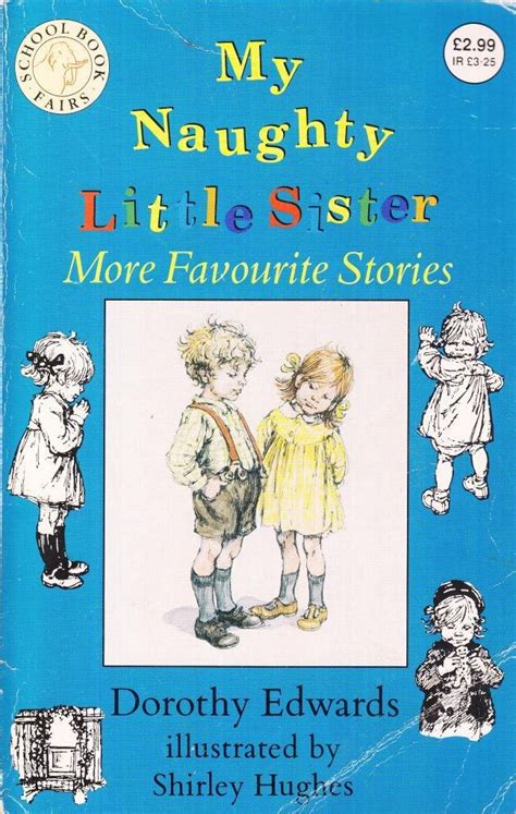 my naughty little sister more favourite stories by dorothy edwards goodreads