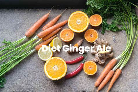 About Diet Ginger Ale Benefits Types Side Effects And More