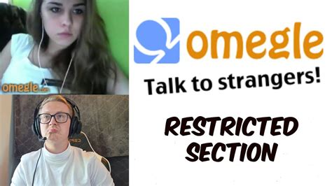 Omegle Restricted Section Youtube