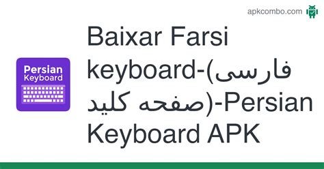 Farsi Keyboard فارسی صفحه کلید Persian Keyboard Apk Baixar Android