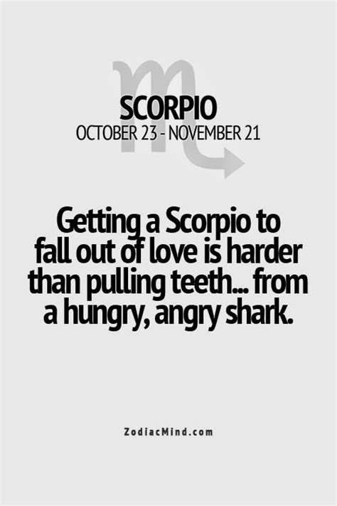 As i said, one of the most challenging mysteries we encounter in life is where all those feelings go when we fall out while none of us choose to fall out of love, many of us are unaware of the defenses we've formed and adaptations we've made that may now limit us in. Scorpio Falling Out of Love | Scorpio Quotes
