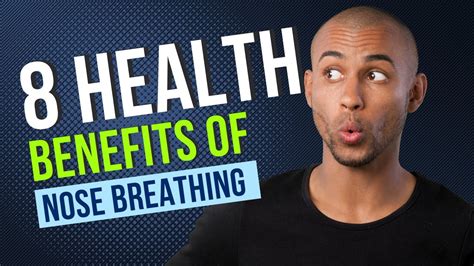 8 Health Benefits Of Nose Breathing Youtube