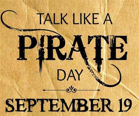 International Talk Like A Pirate Day September 19 2022 History