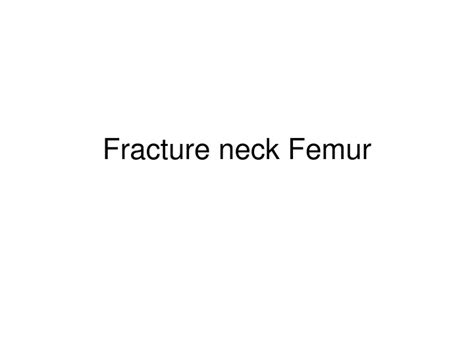 Ppt Intracapsular Femoral Neck Fractures Orif Powerpoint Presentation