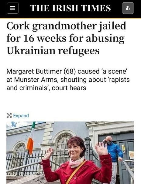 Irish Grandmother From Cork Jailed For 16 Weeks For Abusing Ukrainian