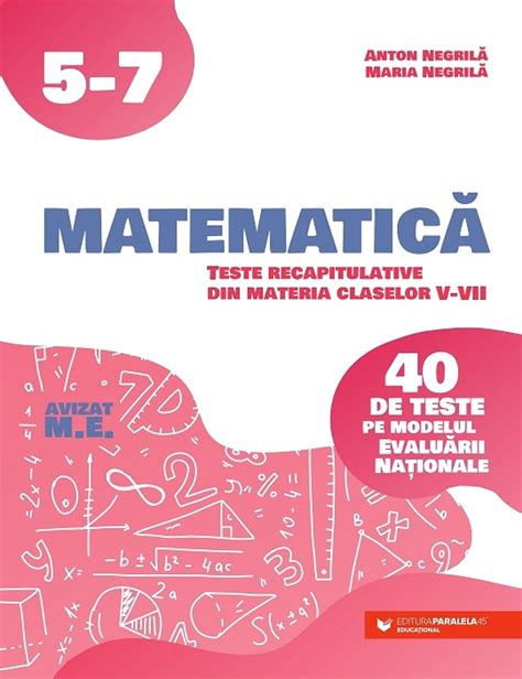 Matematica 40 De Teste Pe Modelul Evaluarii Nationale Clasa 5 7