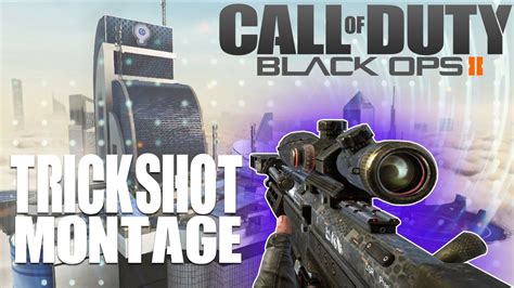 Black Ops 2 Trickshot Montage Haste Youtube