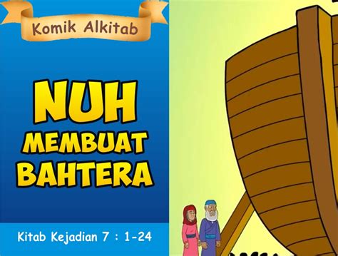 Koleksi 97 Gambar Cerita Sekolah Minggu Nabi Nuh Hd Terbaik Gambar